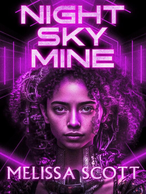Title details for Night Sky Mine by Melissa Scott - Available